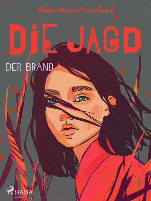 Title details for Die Jagd – Der Brand by Anne-Marie Donslund - Available